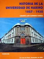 Historia de la Universidad de Nariño 1827-1930