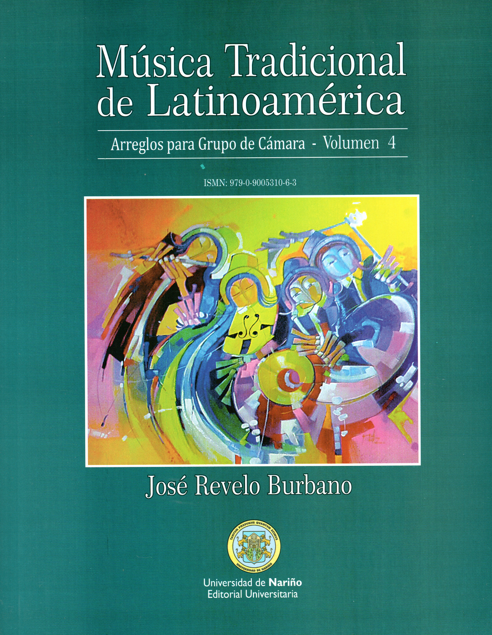 Música Tradicional de Latinoamérica- Arreglos para Grupo de Cámara – Volumen 4