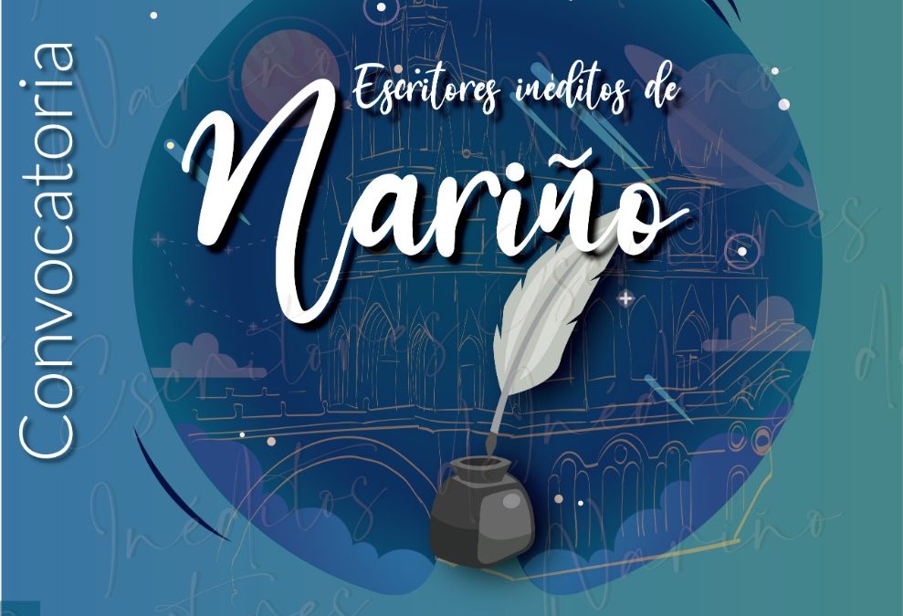Convocatoria “Escritores Inéditos de Nariño”