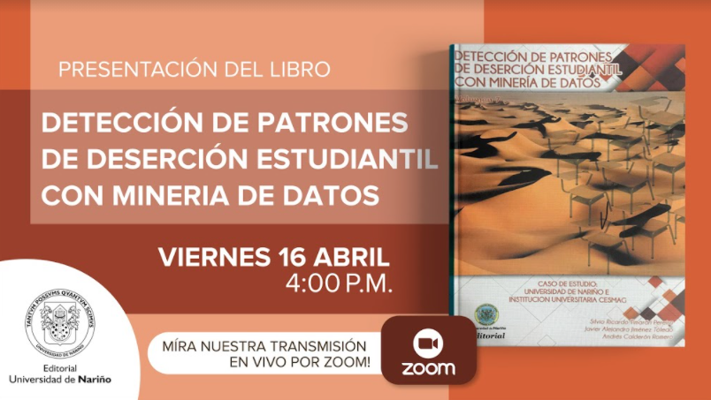 Grabación presentación del libro “Detección de Patrones de Deserción Estudiantil con Minería de Datos”