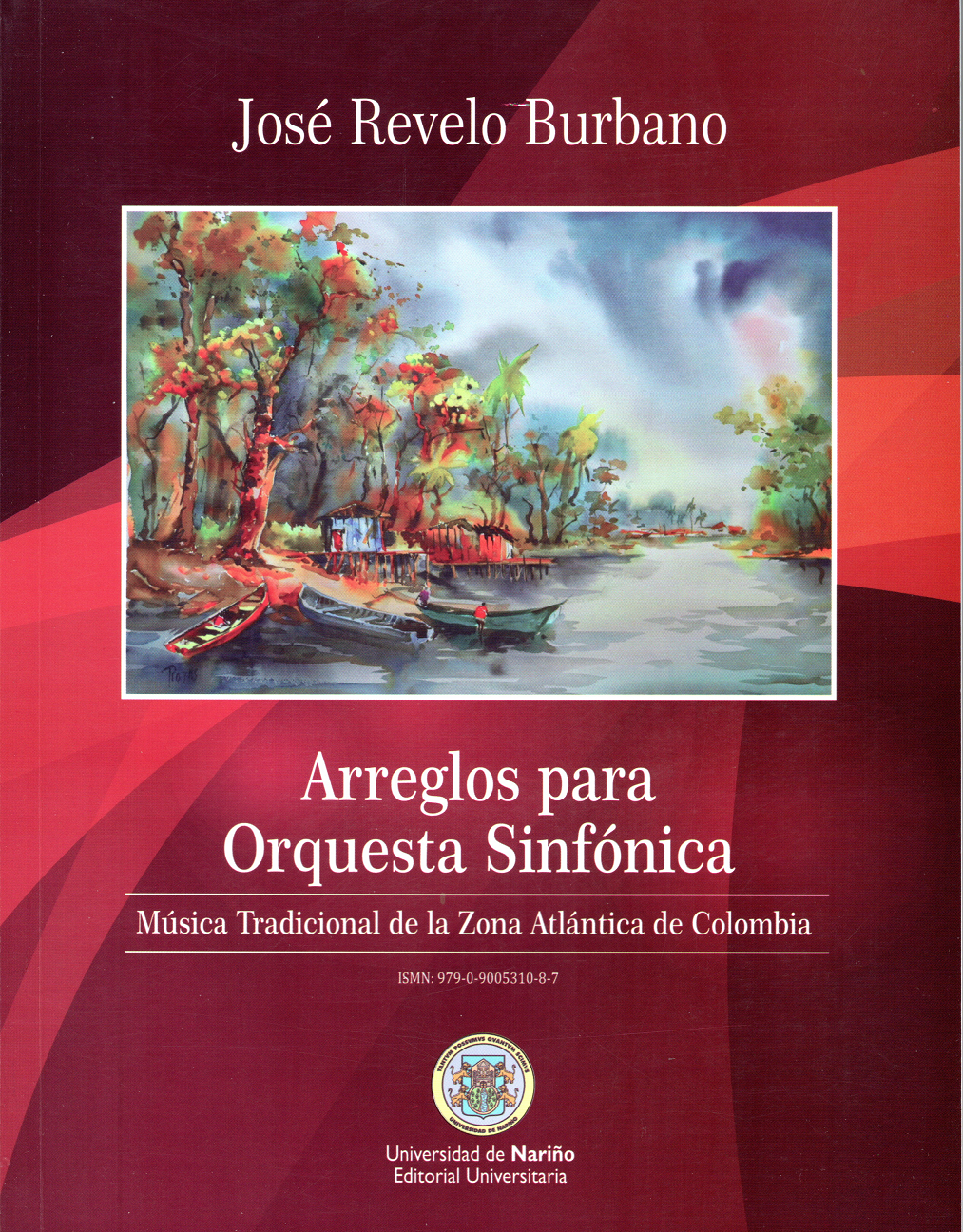 Arreglos para Orquesta Sinfónica: Música Tradicional de la Zona Atlántica de Colombia