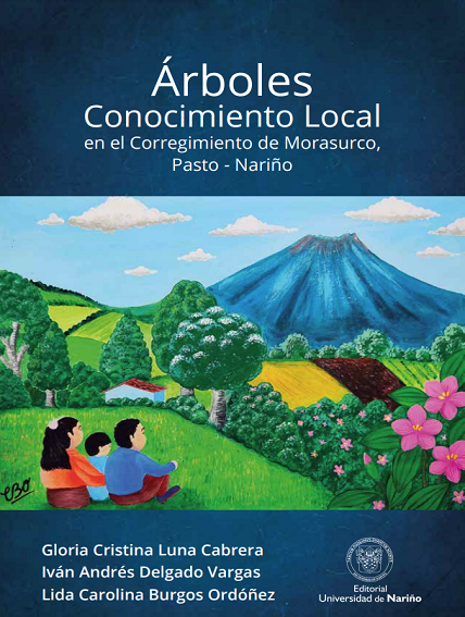 Árboles conocimiento local en el Corregimiento de Morasurco, Pasto-Nariño