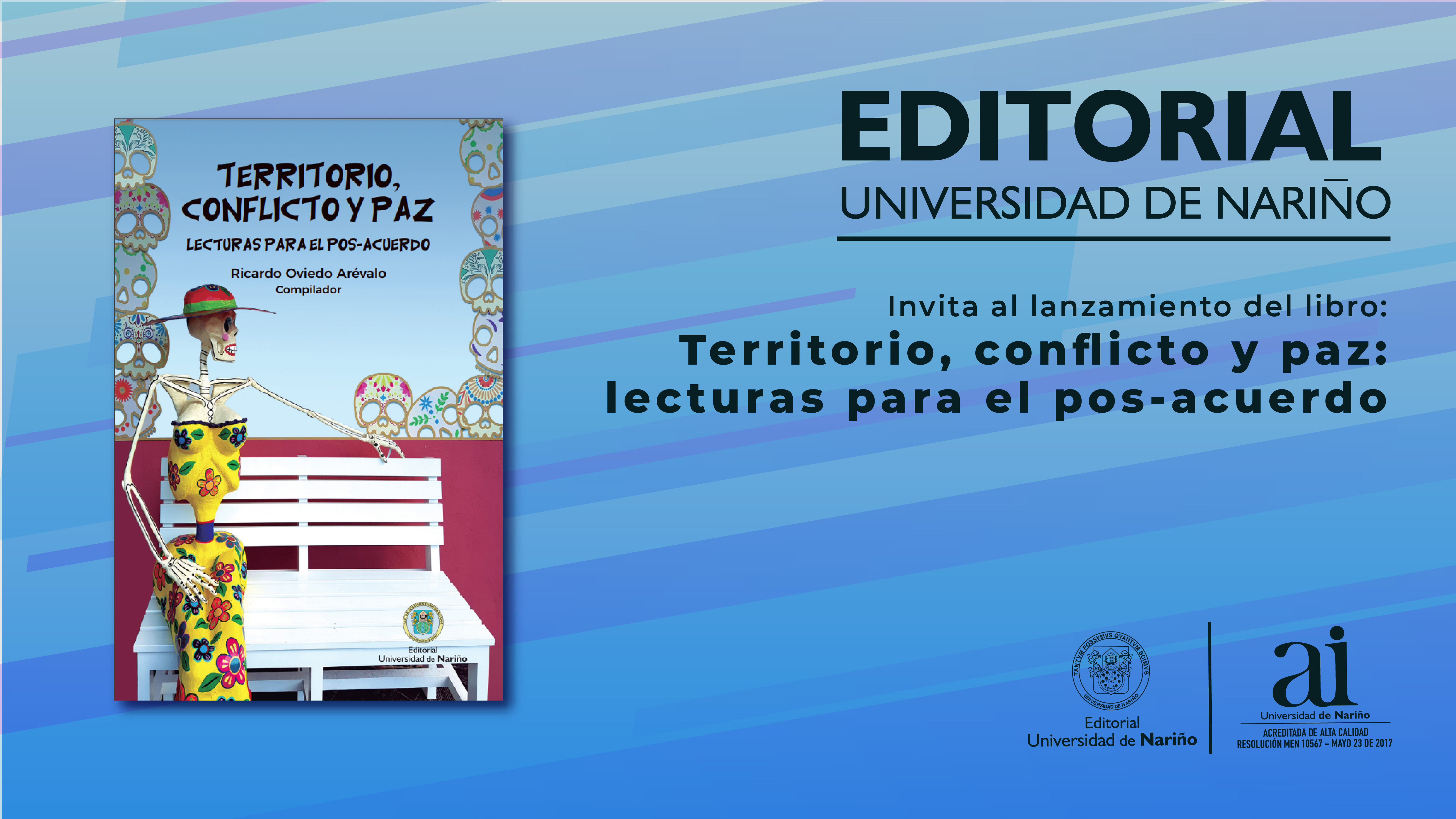 Evento lanzamiento Territorio, conflicto y paz: lecturas para el pos-acuerdo