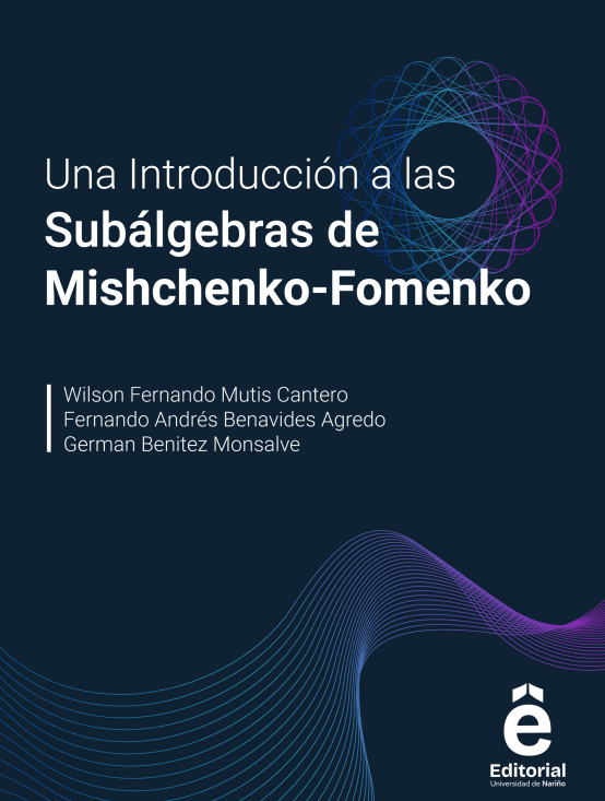 Una introducción a las subálgebras de mishchenko – fomenko