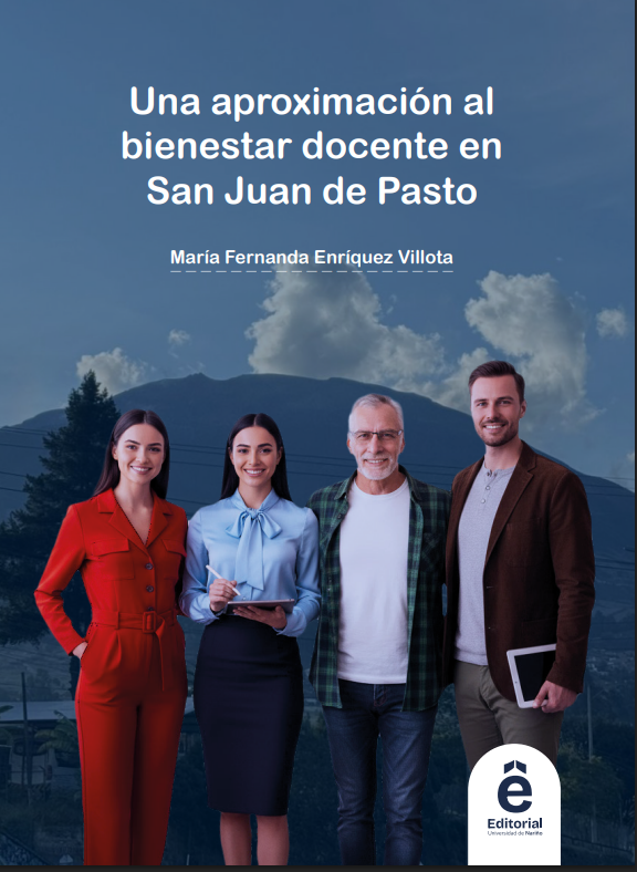 Una aproximación al bienestar docente en san Juan de Pasto