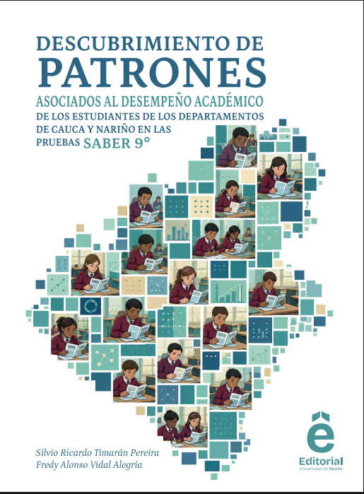 Descubrimiento de patrones asociados al desempeño académico de los estudiantes de los Departamentos de Cauca y Nariño en las pruebas saber 9°